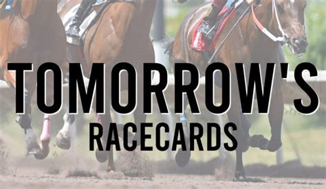 gg tomorrow's racecards